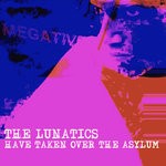 cover: Megative - The Lunatics (Have Taken Over The Asylum)