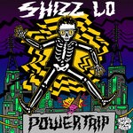 cover: Shizz Lo - Power Trip EP