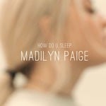 cover: Madilyn Paige - How Do You Sleep?