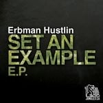 cover: Digital Organix|Erbman Hustlin - Set An Example