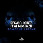 cover: Mckenzie|Regalo Joints - Someone Like Me