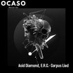 cover: Acid Diamond|E.r.g. - Corpus Lied