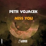 cover: Petr Vojacek - Miss You