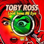 cover: Toby Ross - Look Inna Mi Eye (Original Mix)