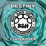 cover: Destiny - Cold Killer EP