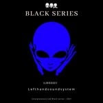 cover: Lefthandsoundsystem - Black Series