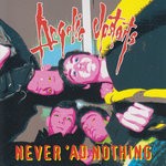 cover: Angelic Upstarts - Never 'Ad Nothing