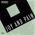 cover: Roog - Joy & Pain