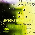 cover: Anton Shumakov - Human Memory