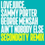 cover: George Mensah|Sammy Potter - Ain't Nobody Else (Secondcity Remix)