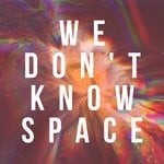 cover: Phillipo Blake - We Don't Know Space