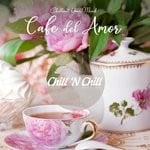 cover: Various - Cafe Del Amor: Chillout Your Mind