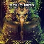 cover: Solid Iron - Behind The Screen