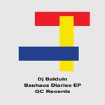 cover: Dj Balduin - Bauhaus Diaries EP