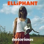 cover: Elliphant - Notorious