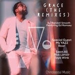 cover: Dj Randall Smooth Feat Ed Ramsey|Ms Yazz Roar - GRACE (The Remix)