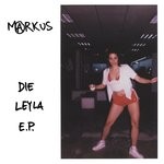 cover: Markus - Die Leyla EP