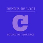 cover: Dennis De Laat - Sound Of Violence