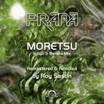 cover: Prana - Moretsu (Remastered & Remixed By Roy Sason)