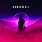 cover: Dmvu|Ghost Creek|Ghost Creek - Night Fog