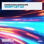 cover: Paul Bartolome|Xavian - Won't Let Go