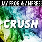 cover: Amfree|Jay Frog - Crush