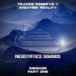 cover: Trance Reserve - Another Reality (Remixes Part One)