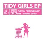 cover: Lisa Lashes|Rachel Auburn - Tidy Girls EP