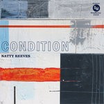 cover: Natty Reeves - Condition (Explicit)