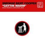 cover: Smokin' Bert Cooper - Gettin' Warm