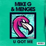 cover: Menges|Mike G - U GOT ME