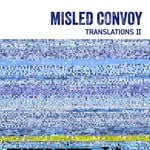 cover: Misled Convoy - Translations II