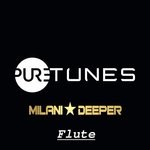 cover: Milani Deeper - Flute