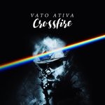 cover: Vato Ativa - Crossfire