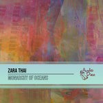 cover: Zara Thai - Monarchy Of Oceans