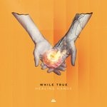 cover: While True - Healing Hands (Original Mix)