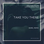 cover: Cristian Poow - Take You There (Barel Remix)