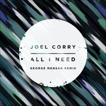 cover: Joel Corry - All I Need (George Mensah Remix)