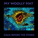 cover: My Woolly Hat - Calm Before The Storm