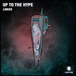 cover: Linker - Up To The Hype