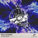 cover: Holly|Ponicz - 2 Late Now