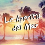 cover: Various - Le Aperitif Del Mar