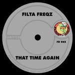 cover: Filta Freqz - That Time Again