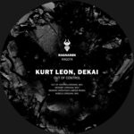 cover: Dekai (berlin)|Kurt Leon - Out Of Control