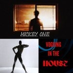 cover: Mickey One - Voguing In The House