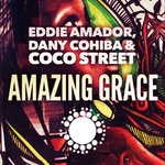 cover: Coco Street|Dany Cohiba|Eddie Amador - Amazing Grace