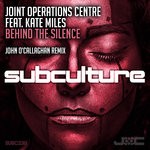 cover: Joint Operations Centre|Kate Miles - Behind The Silence (John O'Callaghan Remix)