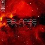 cover: Relapse - Space EP