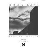 cover: Doug Bass - Stop In Jupiter