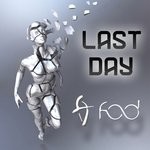 cover: F.o.d. - Last Day